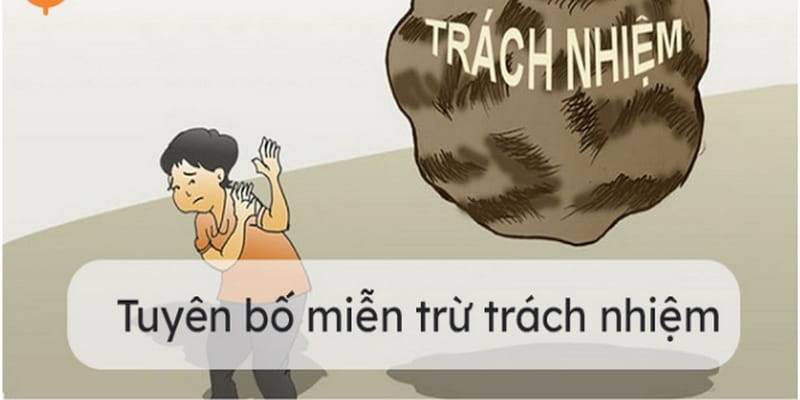 Trường hợp miễn trừ trách nhiệm rakhoitv